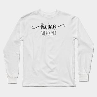 Black Minimalist Calligraphy Irvine California Long Sleeve T-Shirt